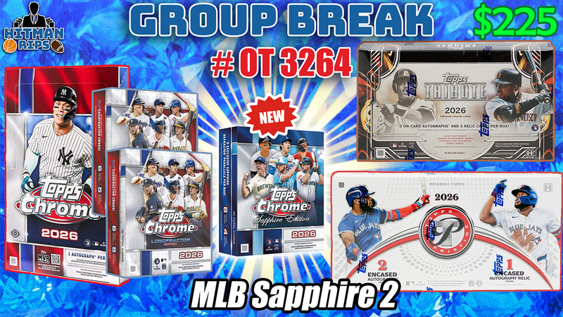 Group Break # OT 3264 - MLB Sapphire 2