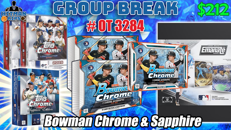 Group Break # OT 3284 - Bowman Chrome & Sapphire