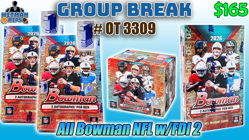 Group Break # OT 3309 - All Bowman NFL w/FDI 2