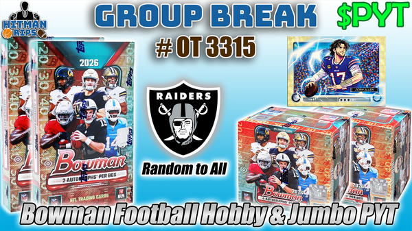 Group Break # OT 3315  - Bowman Football Hobby & Jumbo PYT (Raiders Random)