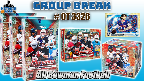 Group Break # OT 3326 - All Bowman