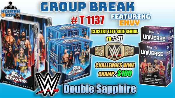 Group Break # T 1137  - WWE Double Sapphire