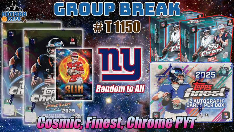 Group Break # T 1150 - Cosmic, Finest, Chrome PYT (Giants Random)