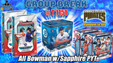 Group Break # T 1151 - All Bowman w/Sapphire PYT (Pirates Random)