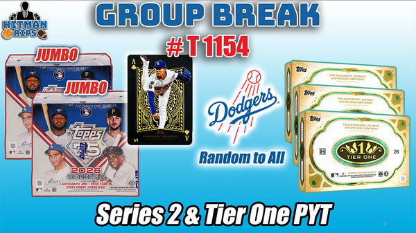 Group Break # T 1154 - Series 2 & Tier One PYT (Dodgers Random)