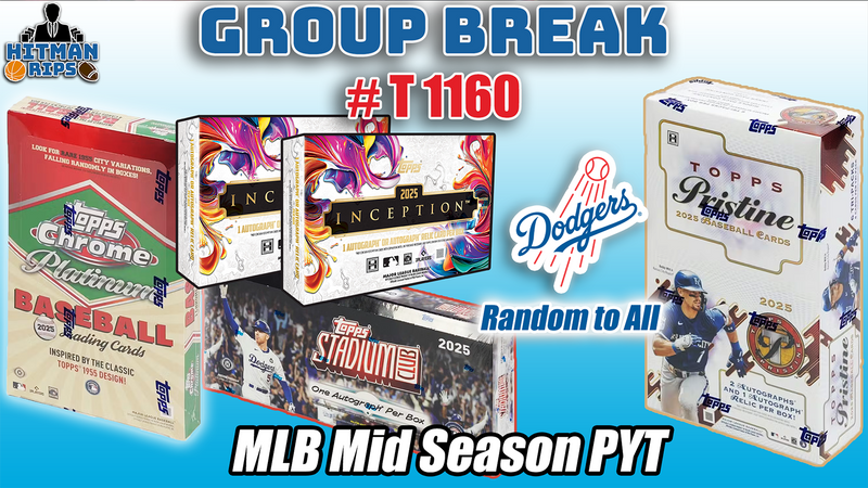 Group Break # T 1160 - MLB Mid Season PYT (Dodgers Random)