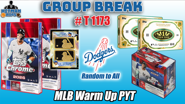 Group Break # T 1173 - MLB Warm Up PYT (Dodgers Random)