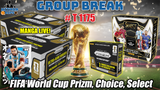 Group Break # T 1175 - FIFA World Cup Prizm, Choice, Select