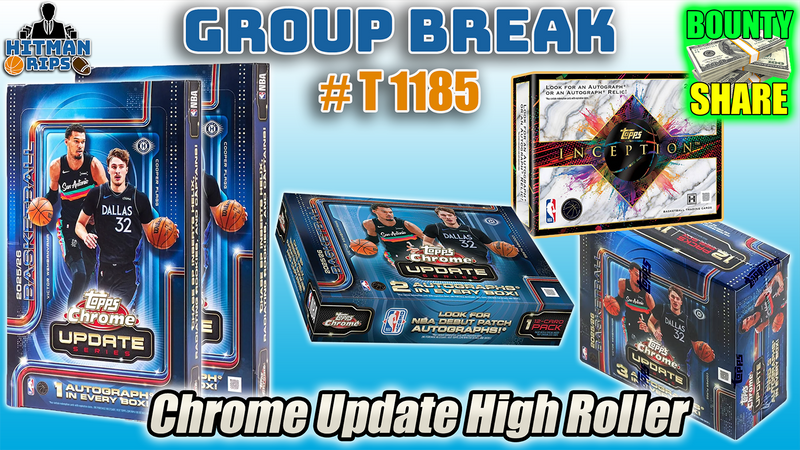 Group Break # T 1185 - Chrome Update High Roller