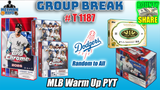 Group Break # T 1187 - MLB Warm Up PYT (Dodgers Random)