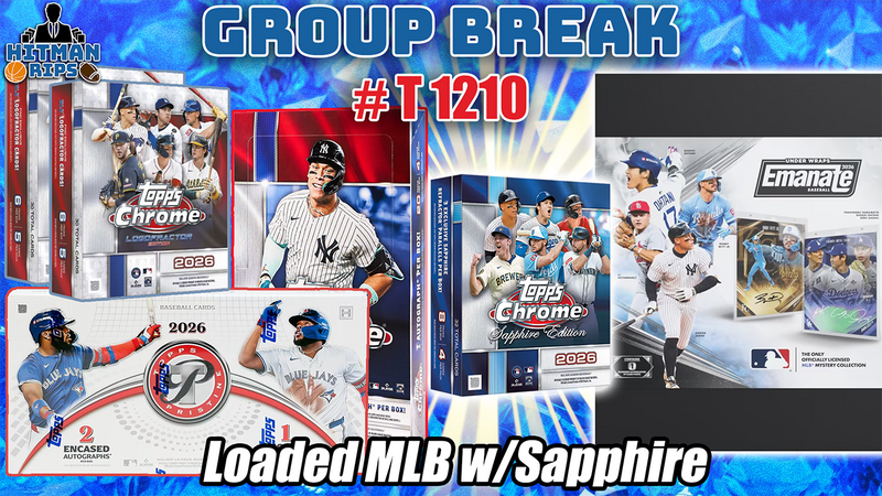 Group Break # T 1210 - Loaded MLB w/Sapphire