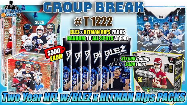 Group Break # T 1222 - Two Year NFL w/BLEZ x HITMAN RIPS Packs