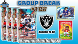 Group Break # T 1227 - Bowman Football PYT (Raiders Random)
