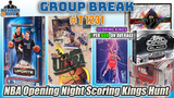 Group Break # T 1231 - NBA Opening Night Scoring Kings Hunt