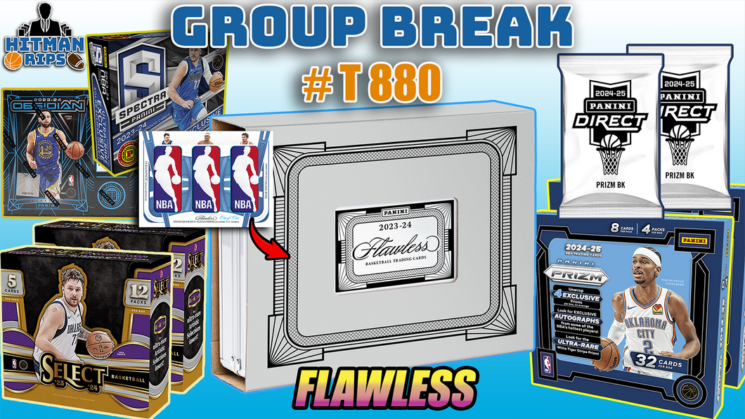 Group Break # T 880 - FLAWLESS