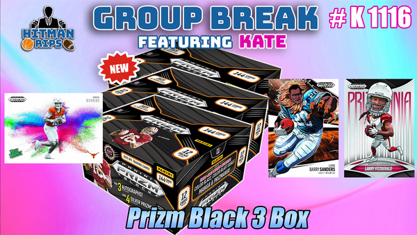 Group Break # K 1116 - Prizm Black 3 Box