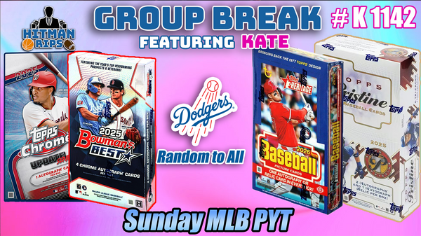 Group Break # K 1142 - Sunday MLB PYT (Dodgers Random)