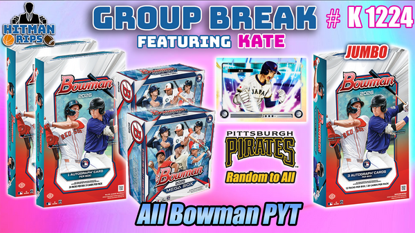 Group Break # K 1224 - All Bowman PYT (Pirates Random)