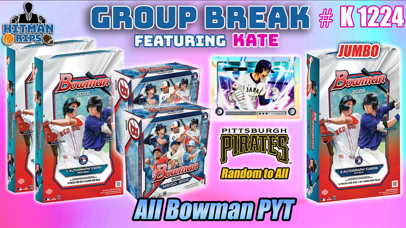 Group Break # K 1224 - All Bowman PYT (Pirates Random)