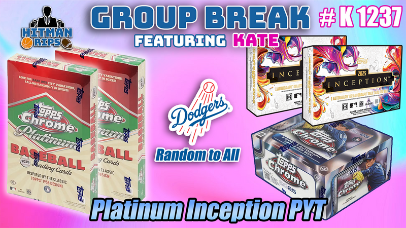 Group Break # 1237 - Platinum Inception PYT (Dodgers Random)