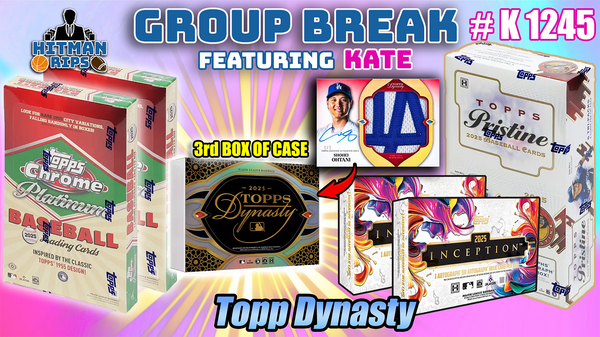 Group Break # K 1245 - Topps Dynasty