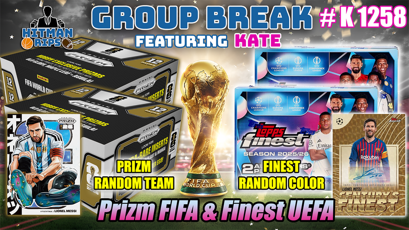 Group Break # K 1258 - Prizm FIFA & Finest UEFA