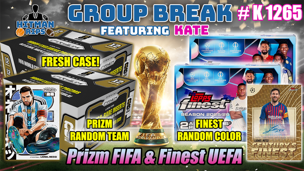 Group Break # K 1265 - Prizm FIFA & Finest UEFA