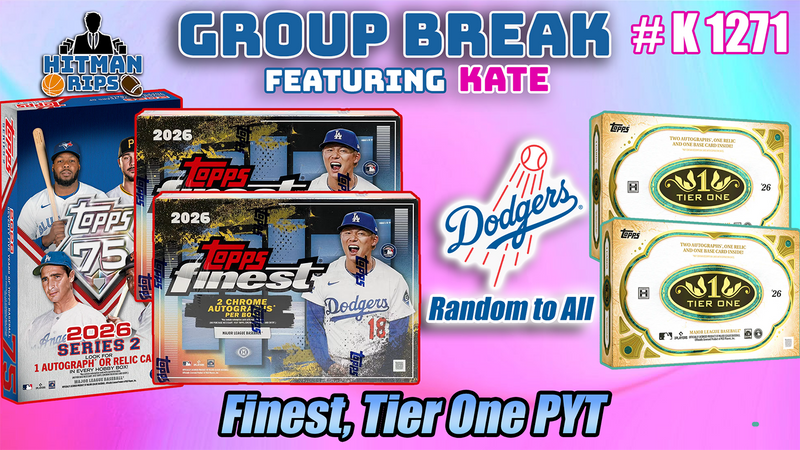 Group Break # K 1271 - Finest, Tier One PYT (Dodgers Random)