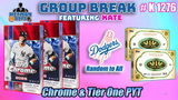 Group Break # K 1276 - Chrome & Tier One PYT (Dodgers Random)