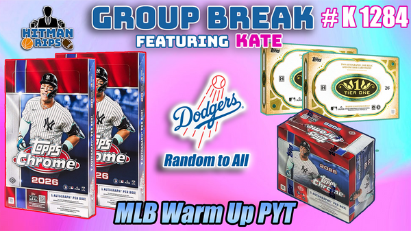 Group Break # K 1284 - MLB Warm Up PYT (Dodgers Random)
