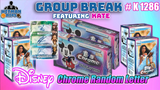 Group Break # K 1286 - Disney Chrome Random Letter