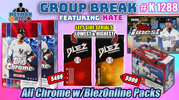 Group Break # K 1288 - All Chrome w/BlezOnline Packs