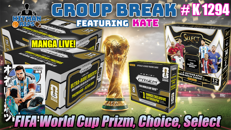 Group Break # K 1294 - FIFA World Cup Prizm, Choice, Select