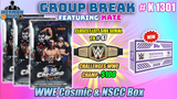 Group Break # OT 1301 - WWE Cosmic & NSCC Box