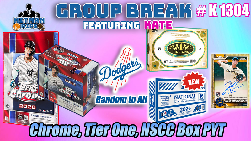 Group Break # K 1304 - Chrome, Tier One, NSCC Box PYT (Dodgers Random)
