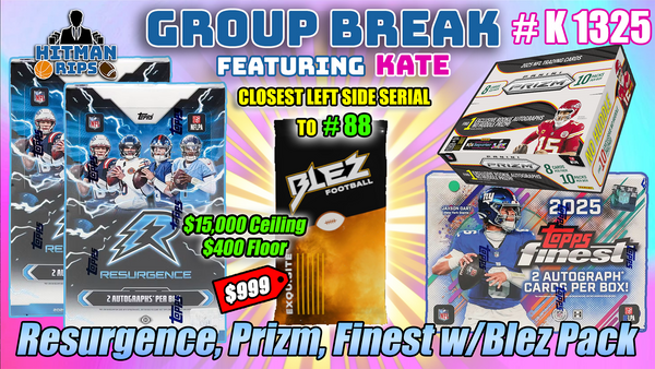Group Break # K 1325 - Resurgence, Prizm, Finest w/Blez Pack