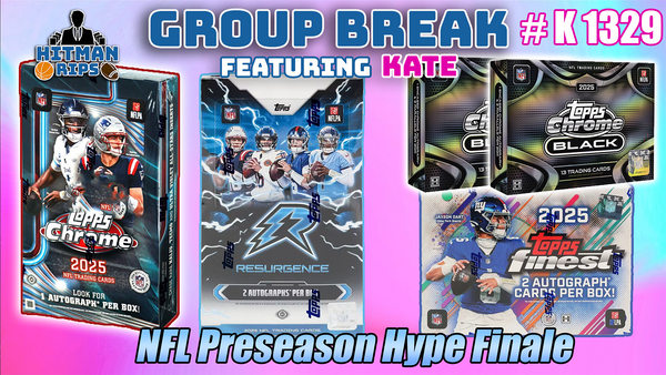Group Break # K 1329 - NFL Preseason Hype Finale