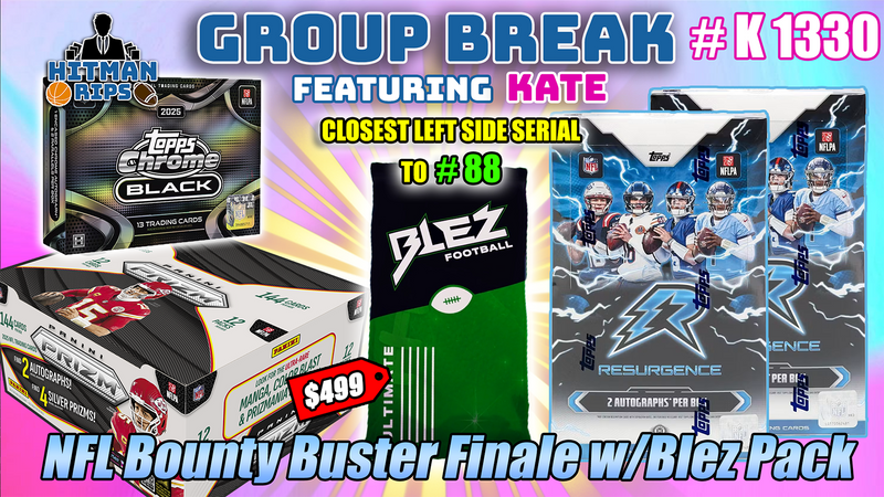 Group Break # K 1330 - NFL Bounty Buster Finale w/Blez Pack