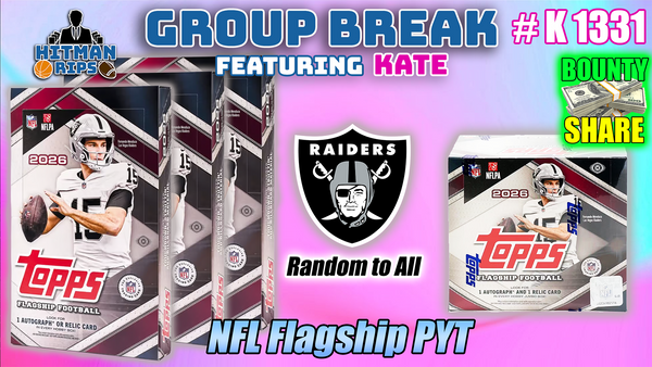 Group Break # K 1331 - Topps Flagship PYT (Raiders Random)