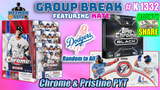 Group Break # K 1332 - Chrome & Pristine PYT (Dodgers Random)