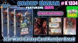 Group Break # K 1334 - Star Wars Galaxy Card Number Break