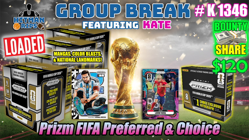 Group Break # K 1346 - Prizm FIFA Preferred & Choice