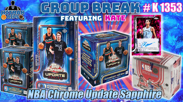 Group Break # K 1353 - NBA Chrome Update Sapphire