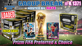 Group Break # K 1371 - Prizm FIFA Preferred & Choice