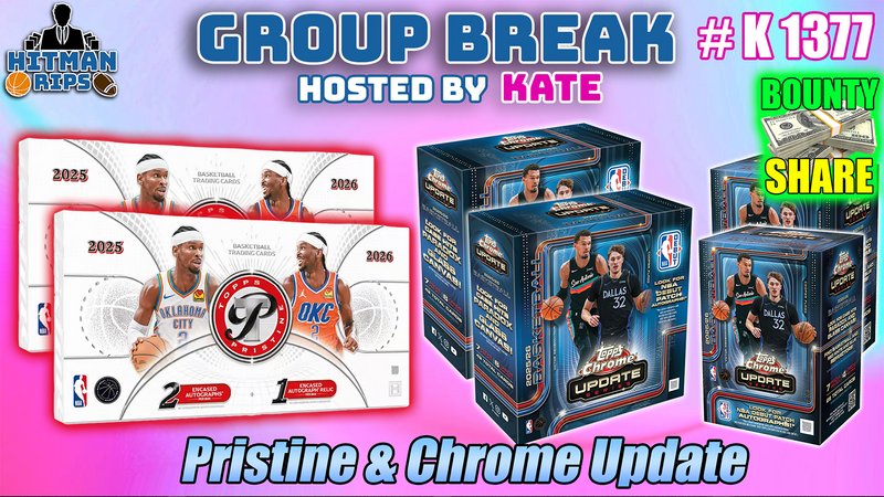 Group Break # K 1377 - Pristine & Chrome Update