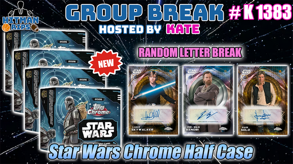 Group Break # K 1383 - Star Wars Chrome Half Case