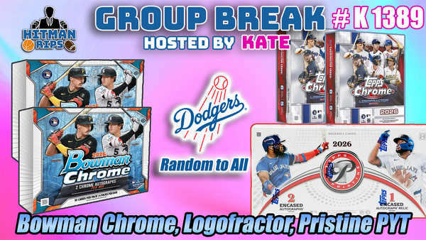 Group Break # K 1389 - Bowman Chrome, Logofractor, Pristine PYT (Dodgers Random)