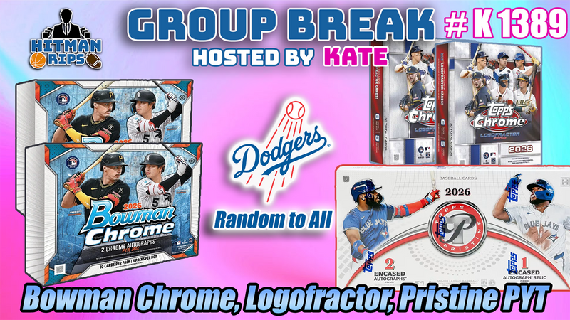 Group Break # K 1389 - Bowman Chrome, Logofractor, Pristine PYT (Dodgers Random)