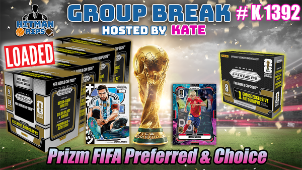 Group Break # K 1392 - Prizm FIFA Preferred & Choice