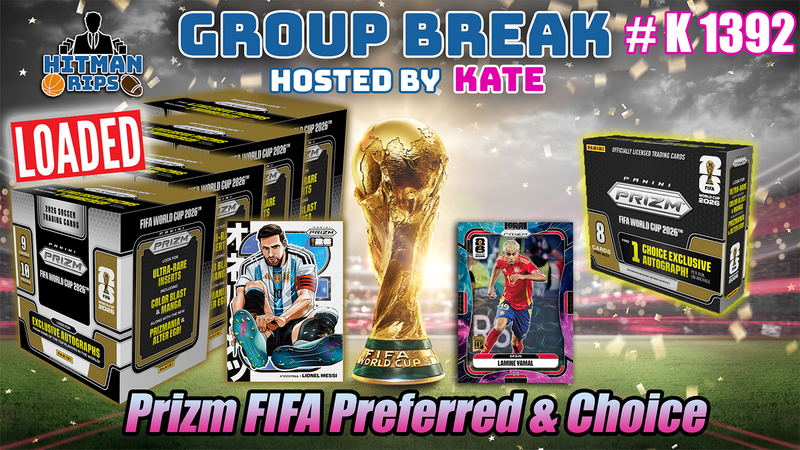 Group Break # K 1392 - Prizm FIFA Preferred & Choice